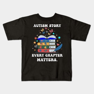 Neurodiversity Autism Story Every Chapter Matters Kids T-Shirt
